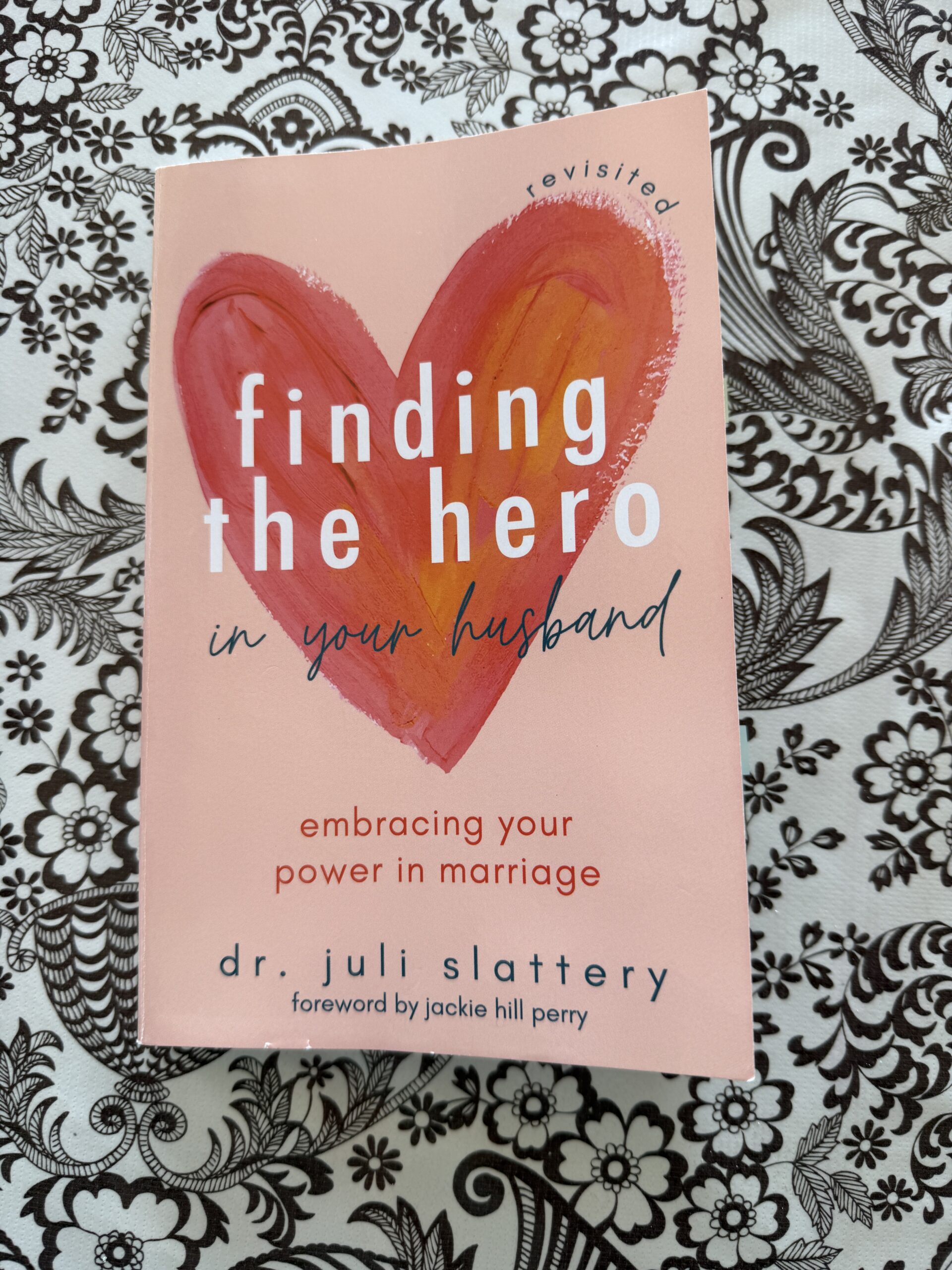 Finding the Hero in your Husband